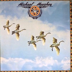 Пластинка Michael Murphey Swans against the sun